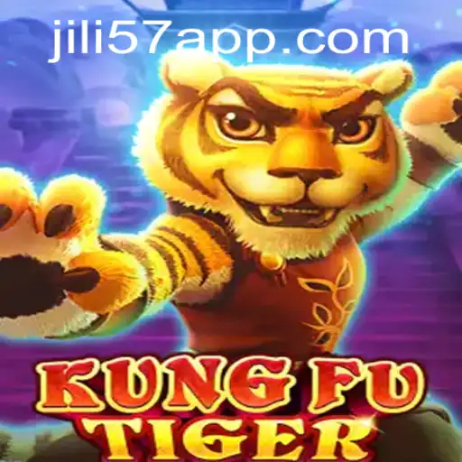 KungFuTiger: Exploring the Fierce World of Jili57's Latest Game Sensation