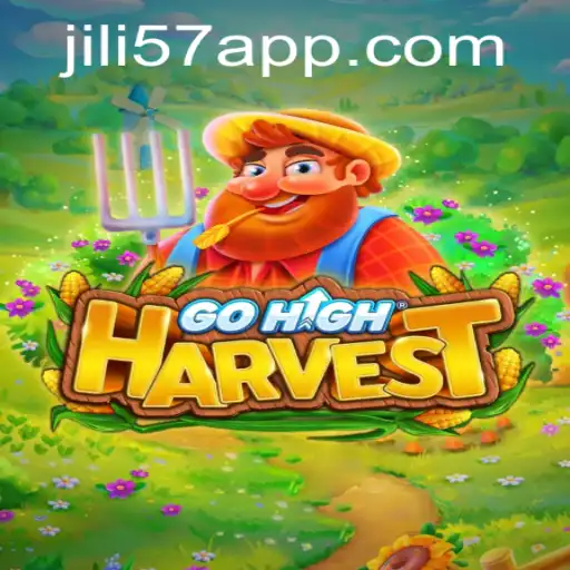 Exploring the Enchanting World of GoHighHarvest: A Comprehensive Guide with Jili57